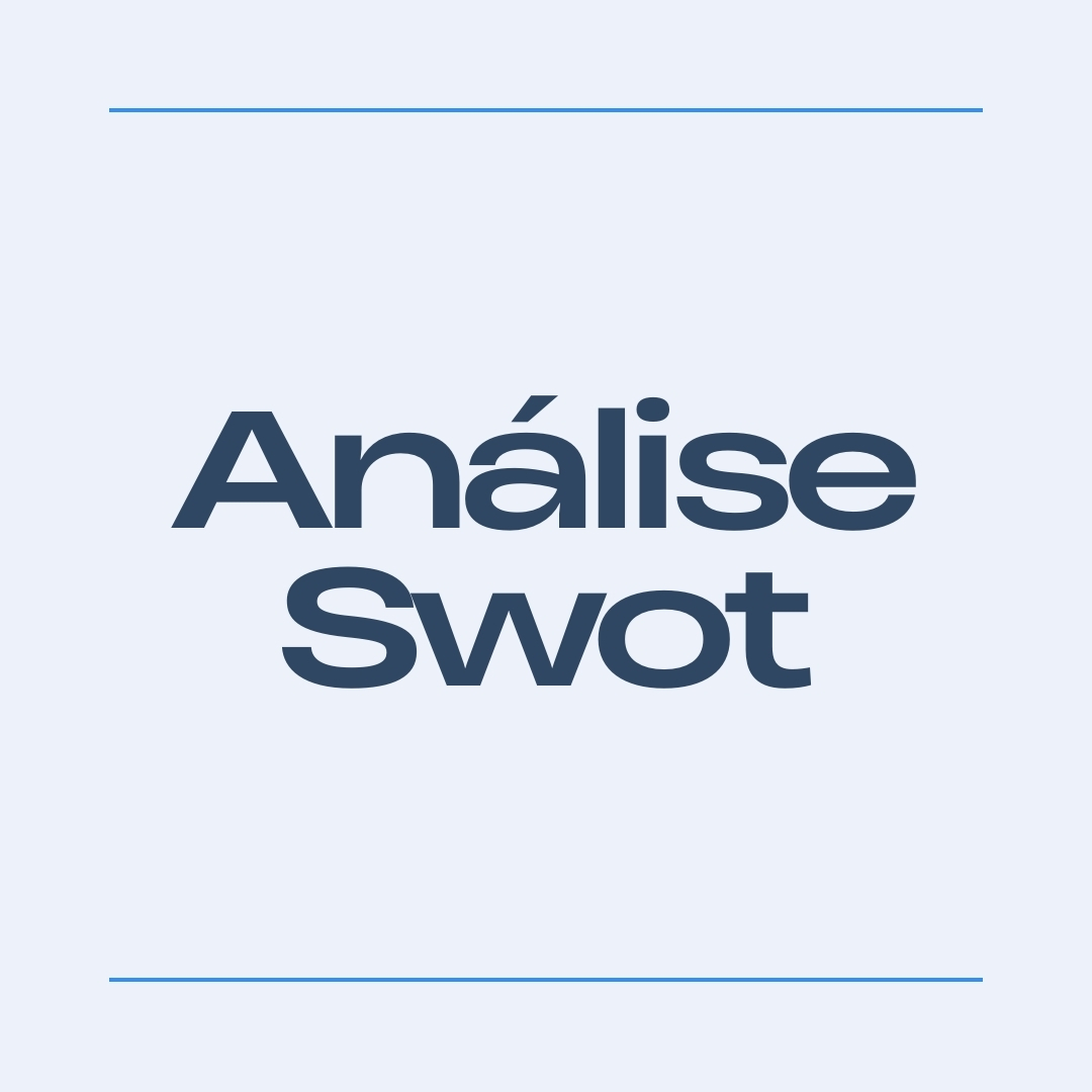 O que é Análise Swot?